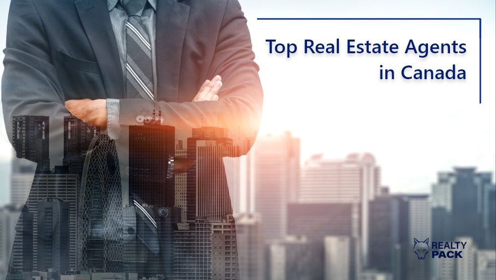 Top Real Estate Agents In Canada