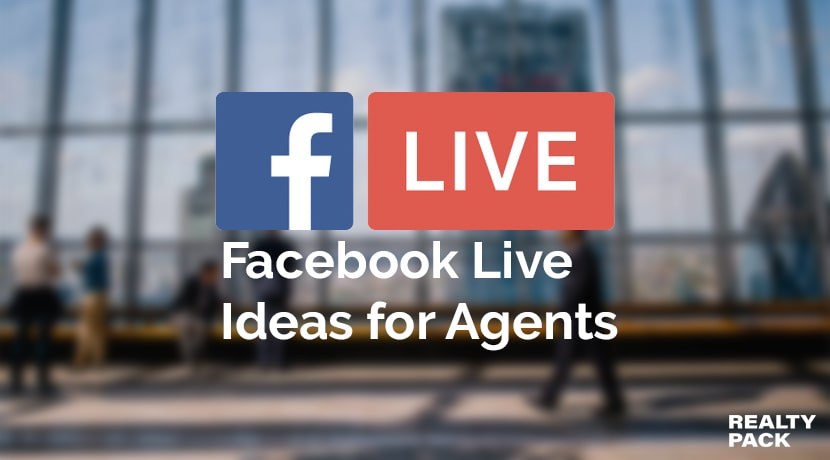 facebook live for real estate